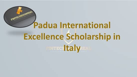 Padua International Excellence Scholarship in Italy