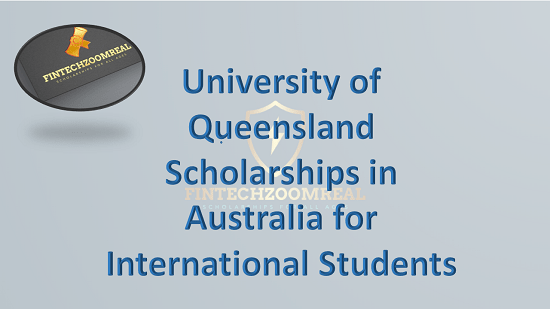 University of Queensland Scholarships in Australia for International Students